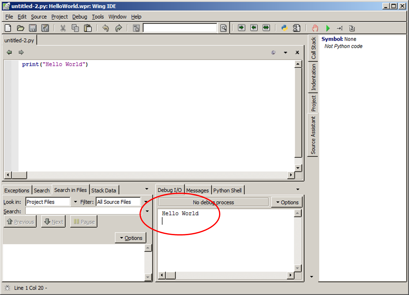 Screen shot showing what appear sin the Debug I/O panel when you execute "Print('Hello World')".